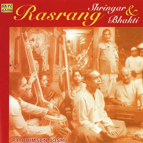 Rasrang - Shringar N Bhakti - Pt. Bhimsen Pt. Bhimsen Joshi MP3 Download
